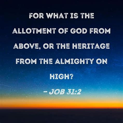 Job 312 For What Is The Allotment Of God From Above Or The Heritage