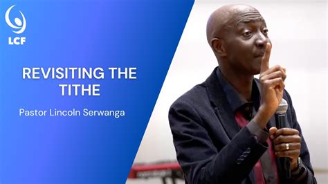 Pastor Lincoln Serwanga Revisiting The Tithe Full Sermon YouTube