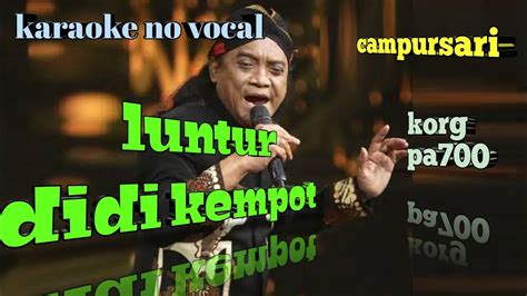 Luntur Didi Kempot Versi Karaoke Campursari Cover Pa700 YouTube