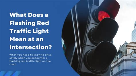 What Does A Flashing Red Traffic Light Mean 4 Types To Know