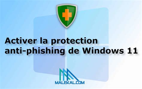 Activer La Protection Anti Phishing De Windows Malekal