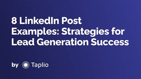 8 Linkedin Post Examples Strategies For Lead Generation Success