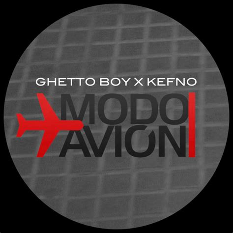 Modo Avión Single By Kefno Spotify