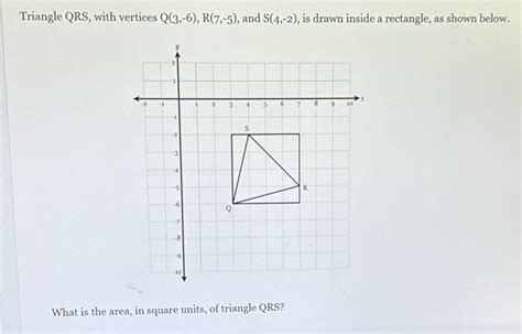 Solved Triangle Qrs With Vertices Q R And S Is