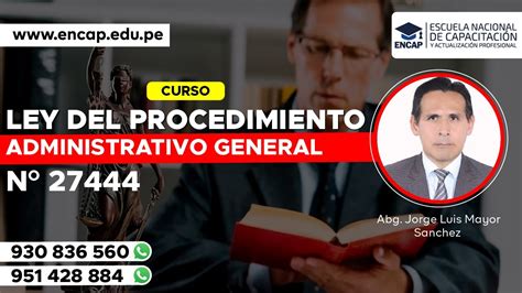 Curso Ley Del Procedimiento Administrativo General N° 27444 2024