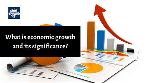 What Is Economic Growth And Its Significance Upsc Economics Best