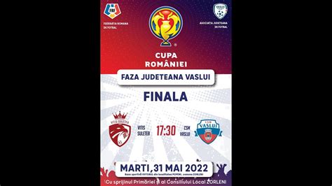 LIVE Fotbal Cupa Romaniei AJF Vaslui Vitis Suletea CSM Vaslui