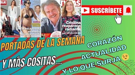 Repasamos Las Portadas De La Semana Hay Ruptura Entre Olga Moreno Y