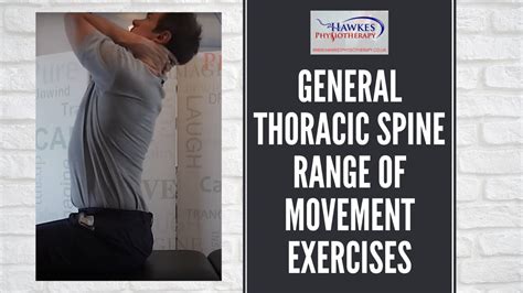 Hawkes Physiotherapy General Thoracic Spine Range of Movement Exercises – Pilates Camp