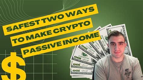 Safest Two Ways To Make Crypto Passive Income In 2023 YouTube