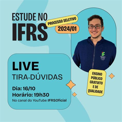 Estude no IFRS Live na segunda feira vai tirar dúvidas sobre o