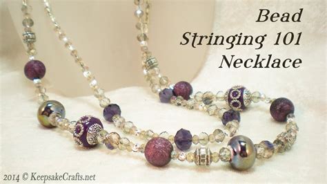 Beading Bead Stringing Basics Necklace Tutorial Beaded Necklace