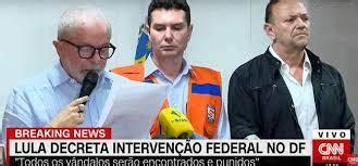 Lula Decreta Interven O Federal No Df Todos Eles Pagar O A For A