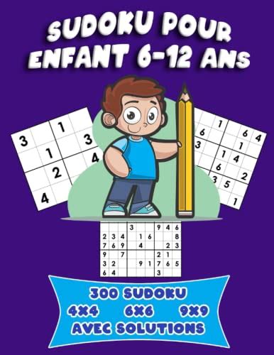 Sudoku Pour Enfant Ans Grilles De Sudoku X X Et X