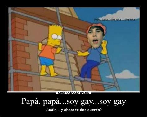 Papá papá soy gay soy gay Desmotivaciones