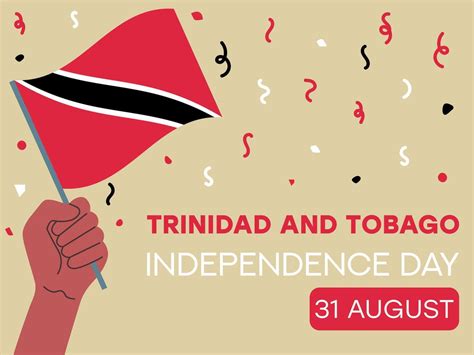 trinidad and tobago independence day 31 August, trinidad and tobago ...