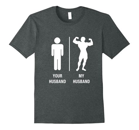 Your Husband My Husband T Shirt Funny Bodybuilder