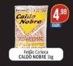 Feijao Carioca Caldo Nobre Kg Oferta Na Dovale