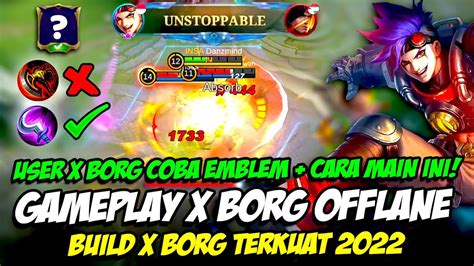 Gameplay X Borg Build X Borg Terkuat User X Borg Coba Emblem Cara