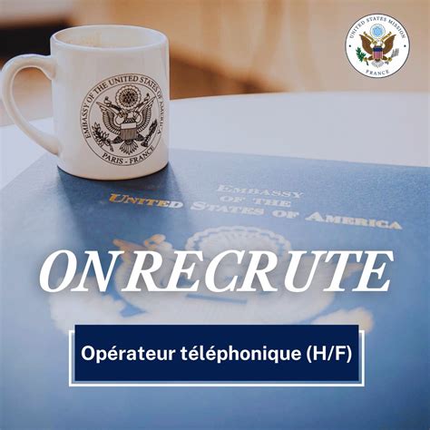 U S Embassy France On Twitter 📢 Lambassade Recrute Un Opérateur