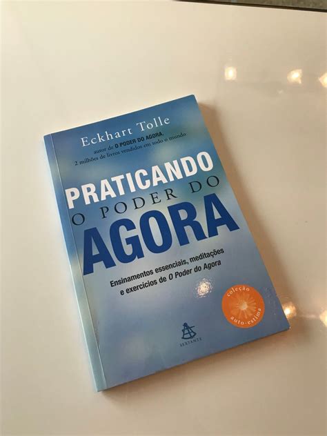 Praticando O Poder Do Agora Livro Sextante Nunca Usado Enjoei