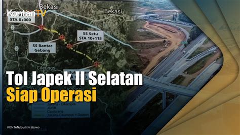 Tol Japek Ii Selatan Siap Operasi Youtube