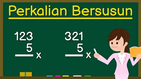 Belajar Perkalian Bersusun Matematika Dasar Kelas Sd Ratusan Dan