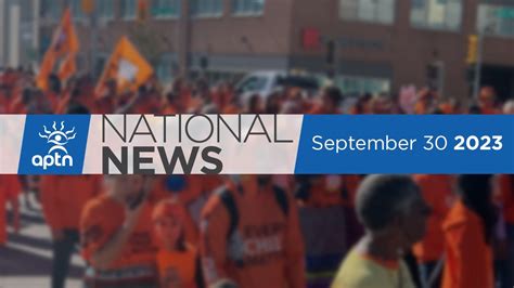 Aptn National News September National Day For Truth And