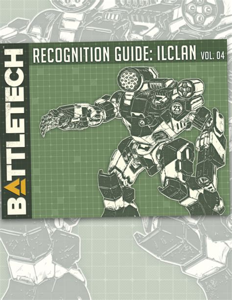 Battletech Recognition Guide Ilclan Vol 4 Catalyst Game Labs