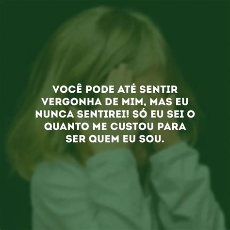 Frases De Vergonha Perfeitas Para Quem Se Identifica O Sentimento