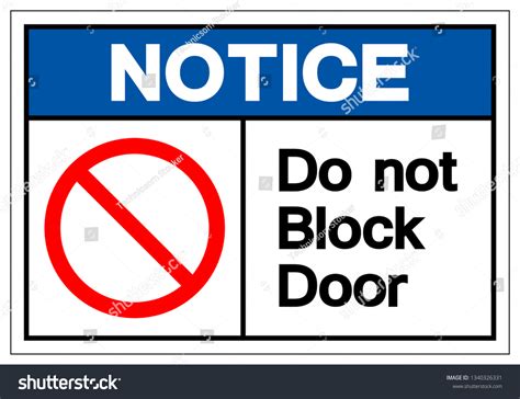 Notice Do Not Block Door Symbol Stock Vector Royalty Free 1340326331