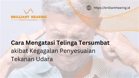 Cara Mengatasi Telinga Tersumbat Akibat Kegagalan Penyesuaian Tekanan