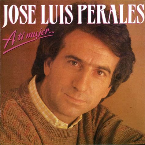 Románticas Del Recuerdo José Luis Perales Su Vida Y Sus Exitos