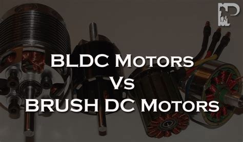 Bldc Motors Vs Brush Dc Motors Maxpower Gears