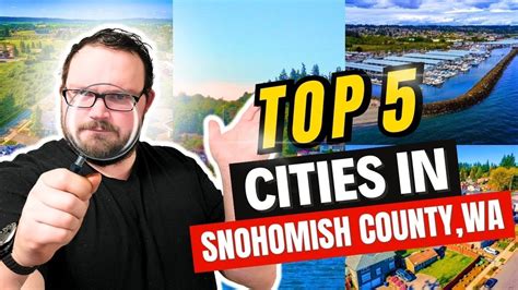 Snohomish County Washington Best Cities Exposed YouTube