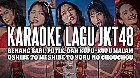 Karaoke Jkt Benang Sari Putik Dan Kupu Kupu Malam Youtube