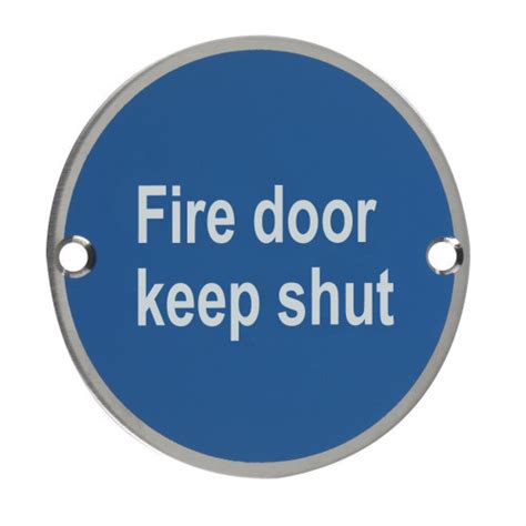 Fire Door Keep Shut Circular Sign 76mm Satin Anodised Aluminium