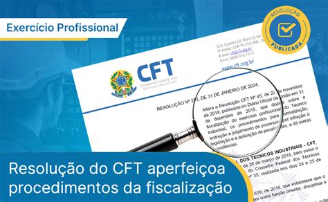 Resolu O Do Cft Aperfei Oa Procedimentos Da Fiscaliza O Conselho