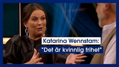 Katarina Wennstam ”det är Kvinnlig Frihet Video