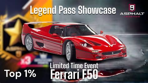 Asphalt 9 Legend Pass Showcase Top 1 1 17 841 Golden Ferrari F50 Youtube