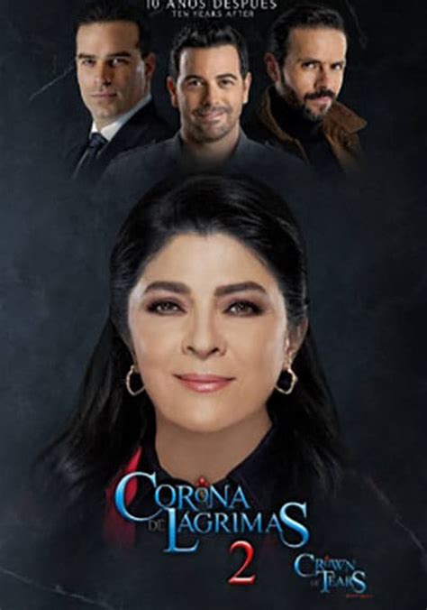 Corona De L Grimas Temporada Ver Todos Los Episodios Online