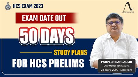 Hcs Exam Days Study Plan For Hcs Prelims Exam By Bansal Sir