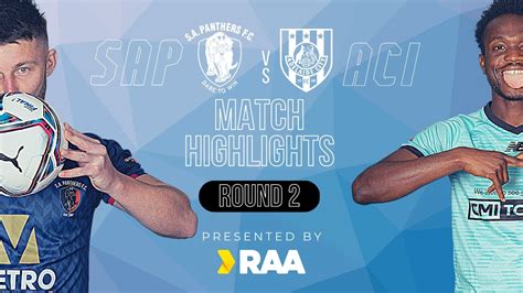 Rd Raanplsa Highlights South Adelaide V Adelaide City Youtube