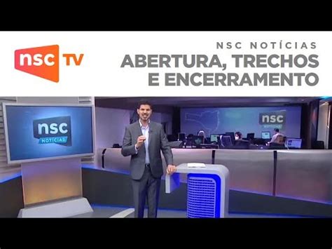 NSC TV Abertura micro trechos e Encerramento do NSC Notícias