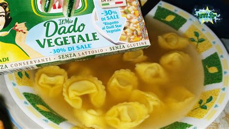 Come Cuocere I Tortellini In Brodo Con Il Dado Vegetale Youtube