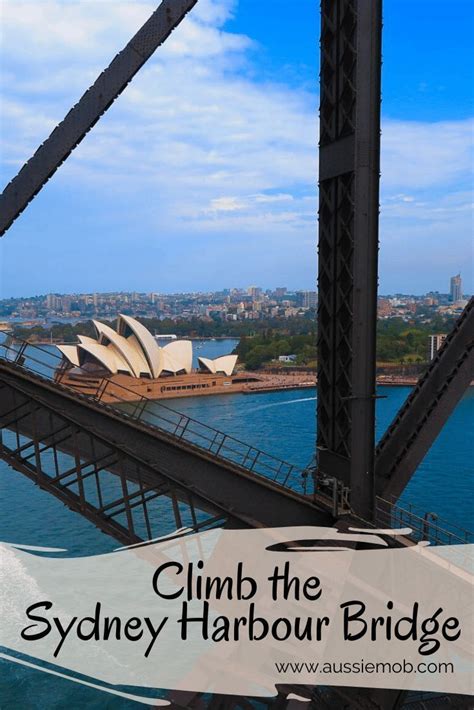 Sydney Harbour Bridge Climb Review Ultimate Guide To Climbing Sydney