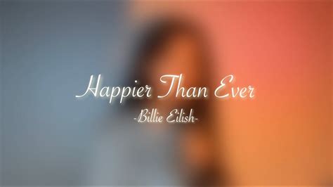 Billie Eillish Happier Than Ever Cover YouTube