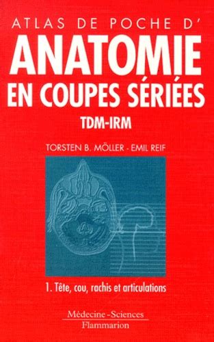 Atlas De Poche D Anatomie En Coupe S Ri Es De Torstenb M Ller