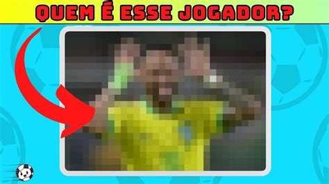 Adivinhe Os Jogadores Pela Foto Pixelada Quiz De Futebol Youtube