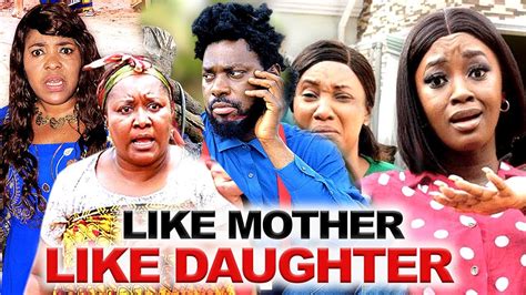 Like Mother Like Daughter Full Movie Ebere Okaro Luchy Donalds